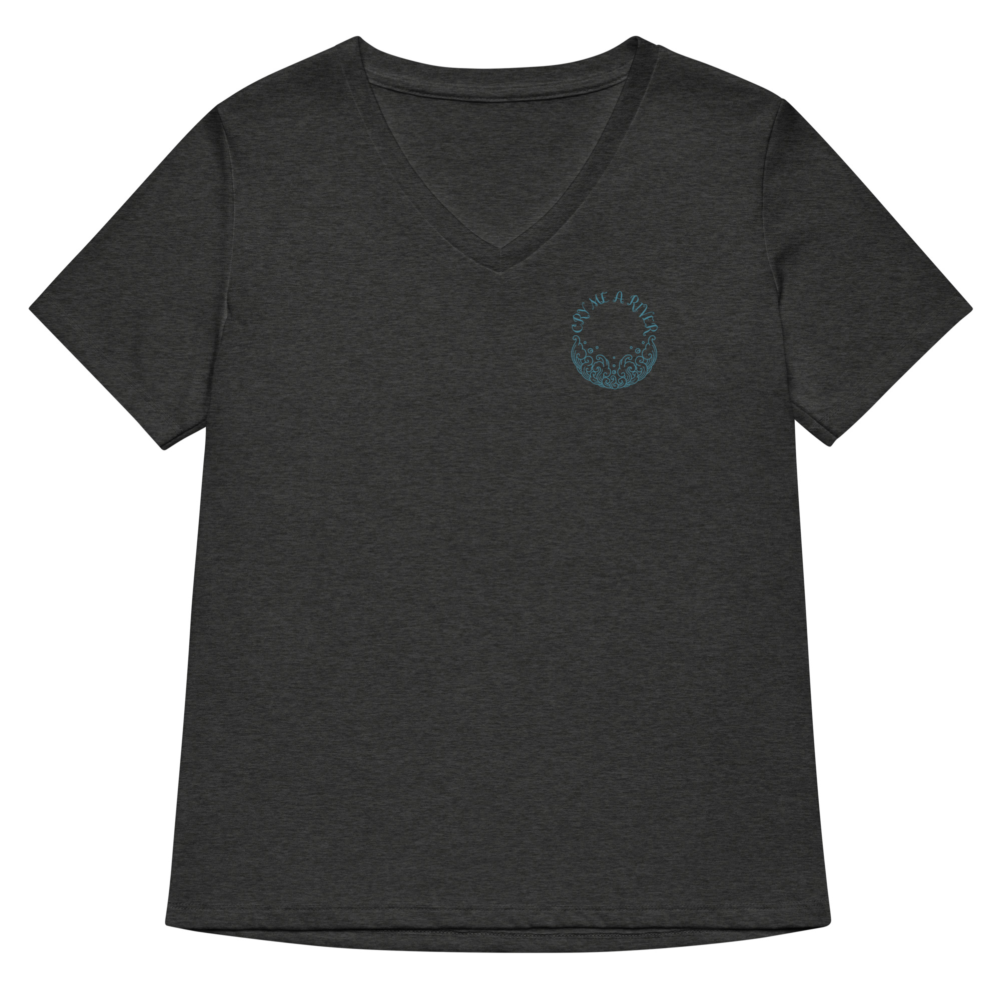 Cry Me a River Women’s relaxed v-neck t-shirt