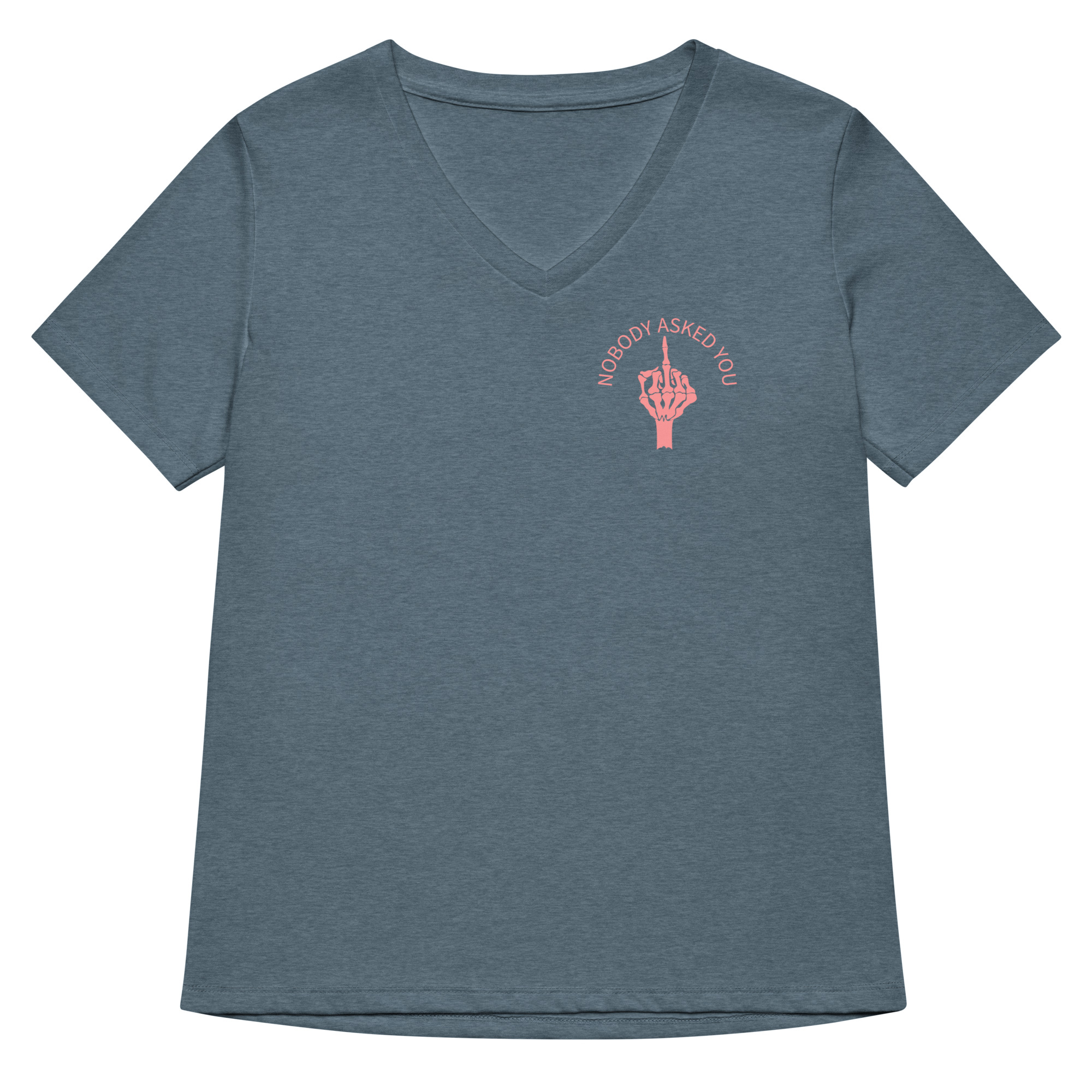 womens-relaxed-v-neck-t-shirt-heather-slate-front-69fea4c95de16.jpg Nobody Asked You Women’s relaxed v-neck t-shirt