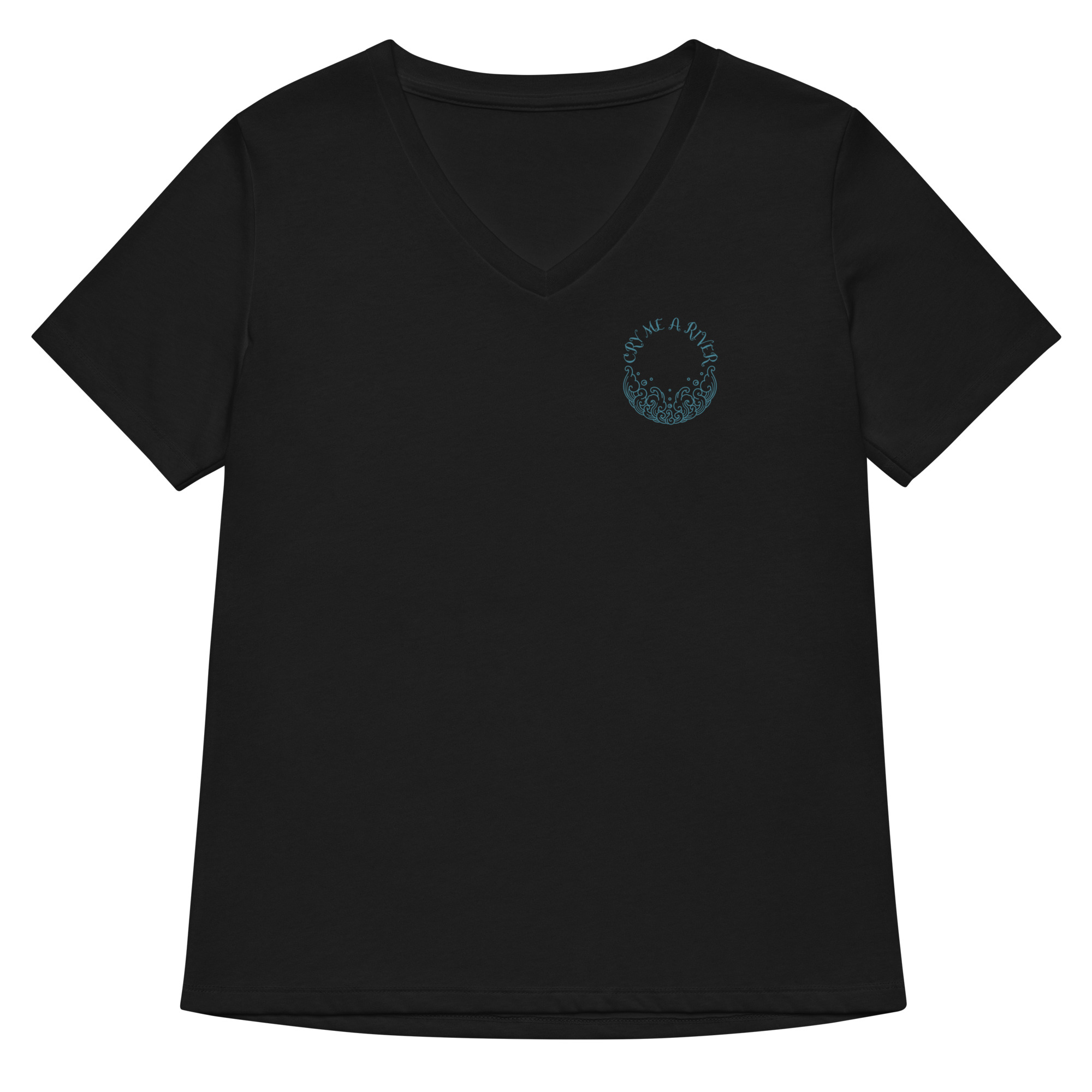 Cry Me a River Women’s relaxed v-neck t-shirt